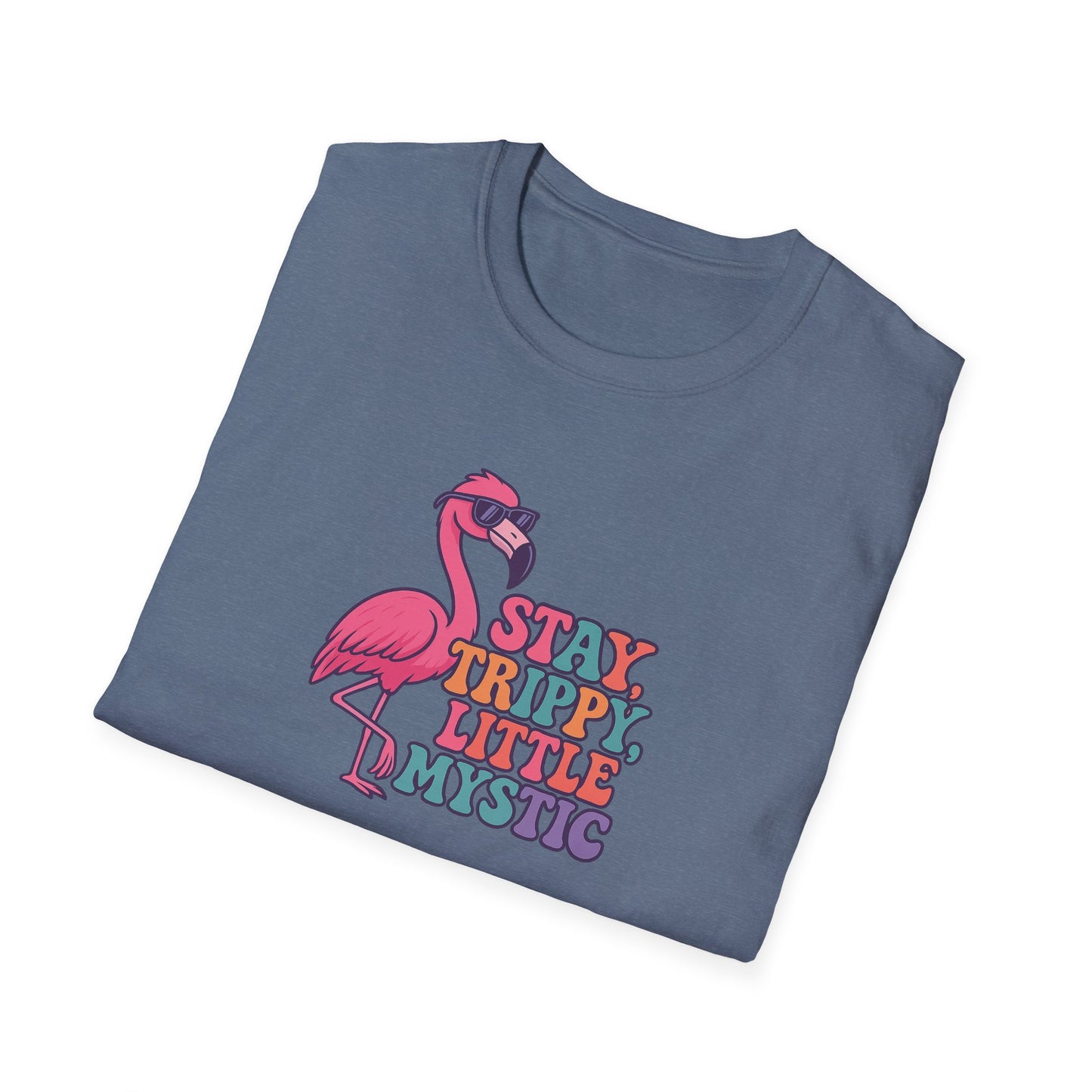 Stay Trippy Little Mystic T-Shirt | Fun Flamingo Tee, Boho Vibes, Summer Style, Gift for Her, Chill Outwear, Festival Apparel