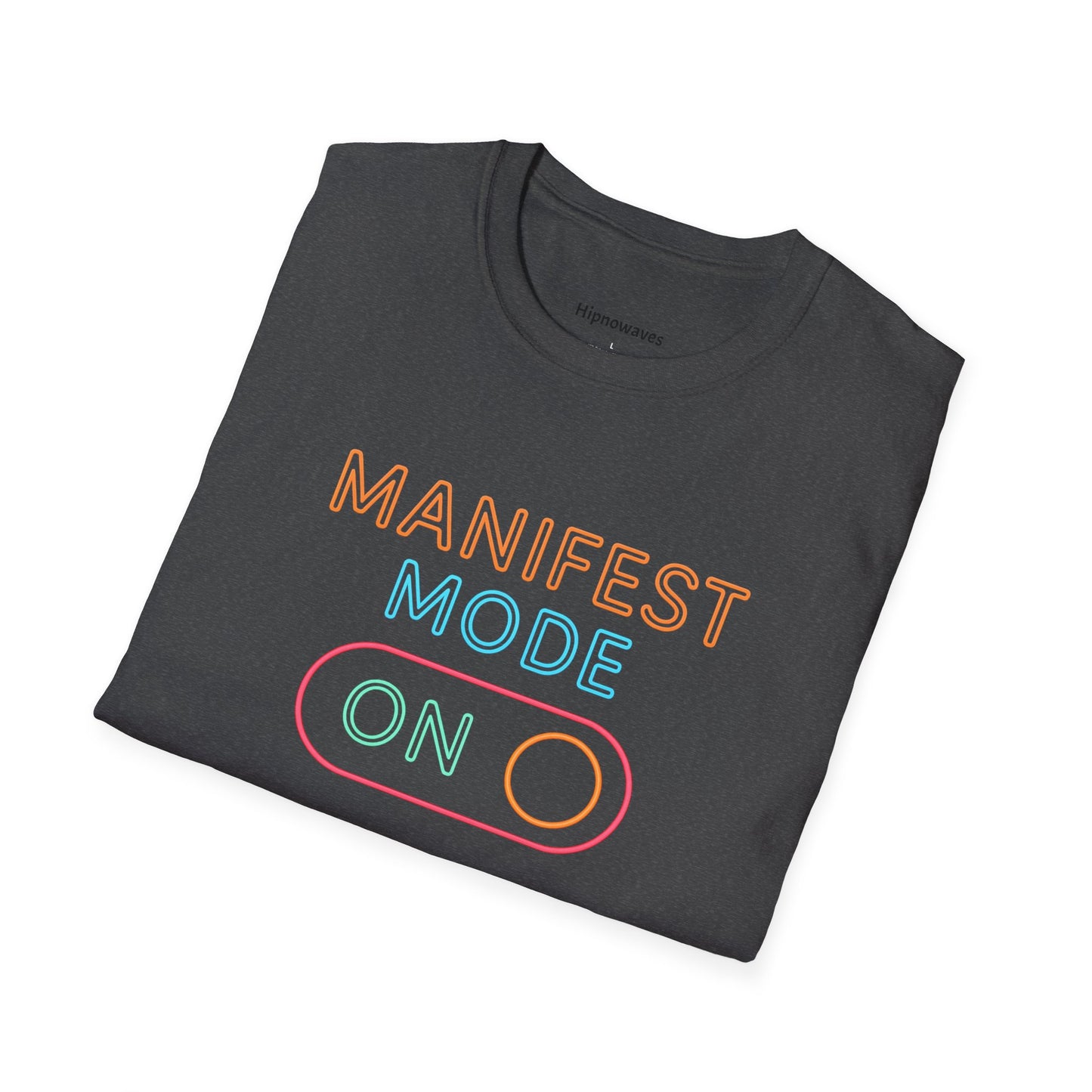 Manifest Mode Unisex Softstyle T-Shirt, Motivational Tee, Law of Attraction Shirt, Gifts for Dreamers, Self-Care Apparel
