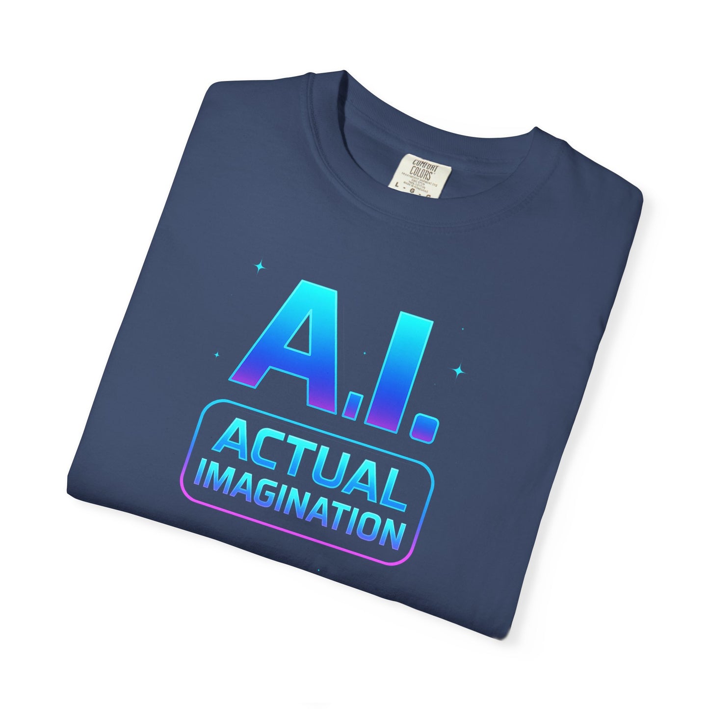 A.I. Actual Imagination, Unisex Graphic Tee -  Casual Shirt, Gift for Tech Lovers, Trendy Everyday Wear