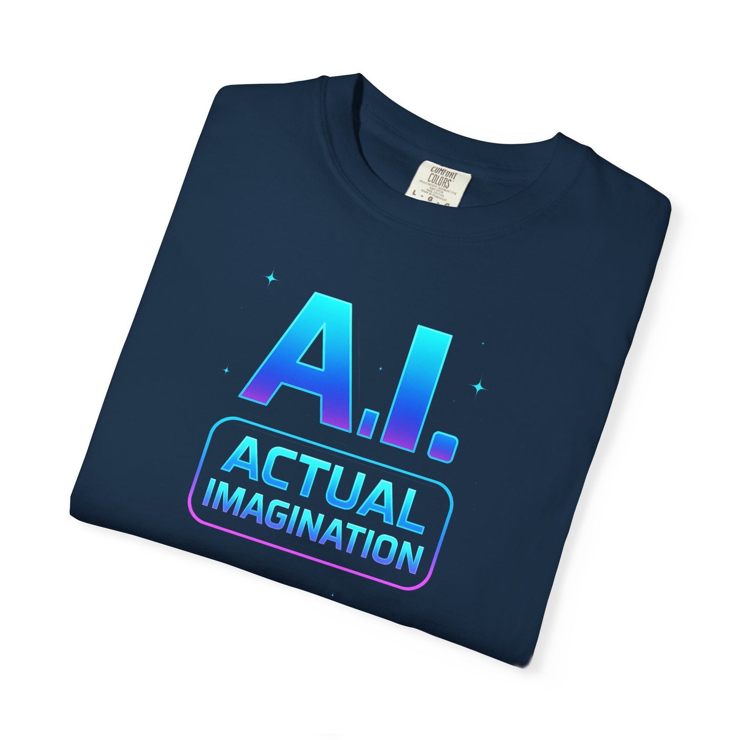 A.I. Actual Imagination, Unisex Graphic Tee -  Casual Shirt, Gift for Tech Lovers, Trendy Everyday Wear