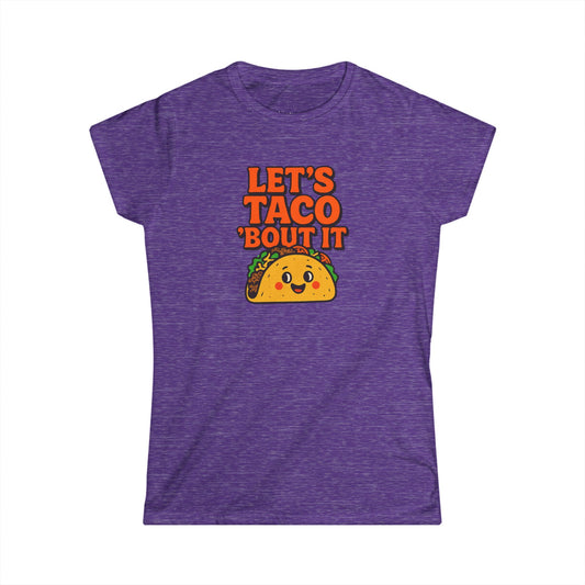Funny Taco Lover Women's Tee, Let's Taco 'Bout It Shirt, Graphic T-Shirt, Foodie Gift, Casual Everyday Wear, Taco Tuesday Apparel