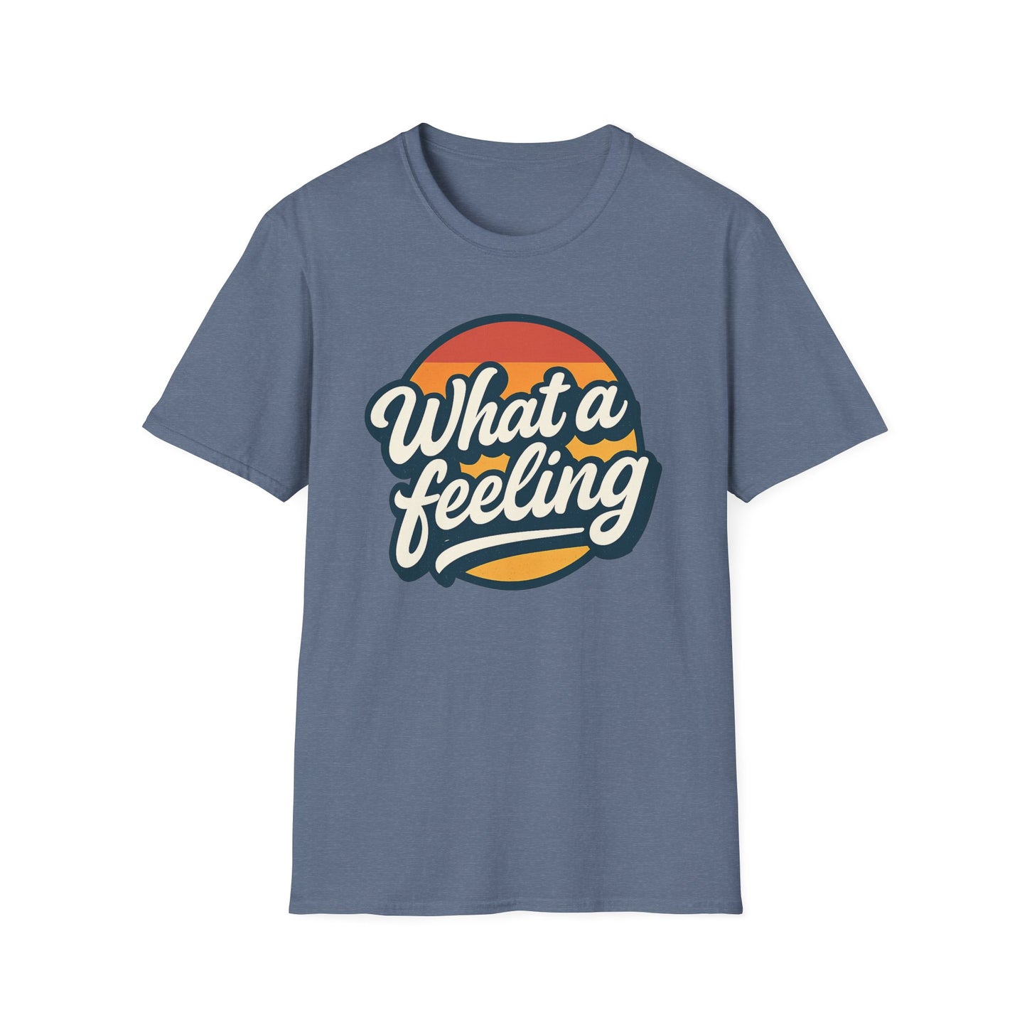 What a Feeling Retro Vibes T-Shirt, Fun Graphic Tee, Gift for Friends, Summer Essentials, Unisex Casual Shirt, Birthday Gift, Feelings Quote Tee