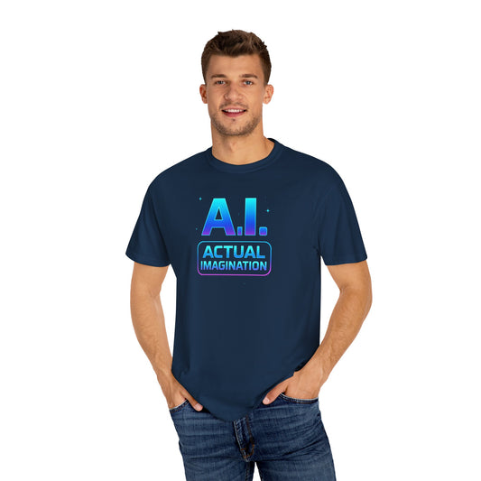 A.I. Actual Imagination, Unisex Graphic Tee -  Casual Shirt, Gift for Tech Lovers, Trendy Everyday Wear