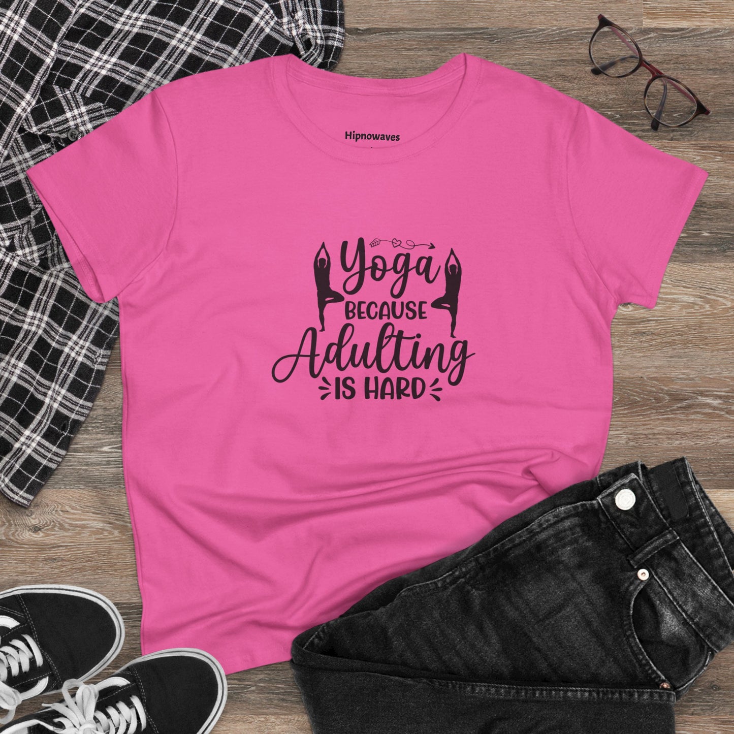 Yoga Because Adulting Is Hard Tee — Women's Yoga Graphic T-Shirt